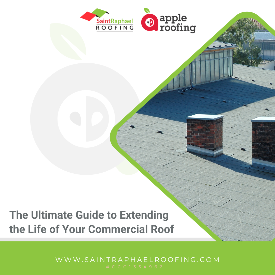 The Ultimate Guide to Extending the Life of Your Commercial Roof